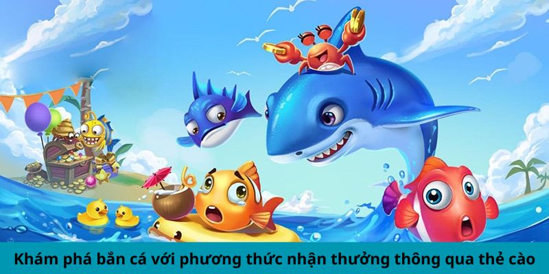 Bắn Cá Đổi Thưởng Thẻ Cào - Cơ Hội Vàng Để Đổi Đời Sang 1 Trang Chủ Jun88.com #1 Việt Nam Khám phá bắn cá với phương thức nhận thưởng thông qua thẻ cào